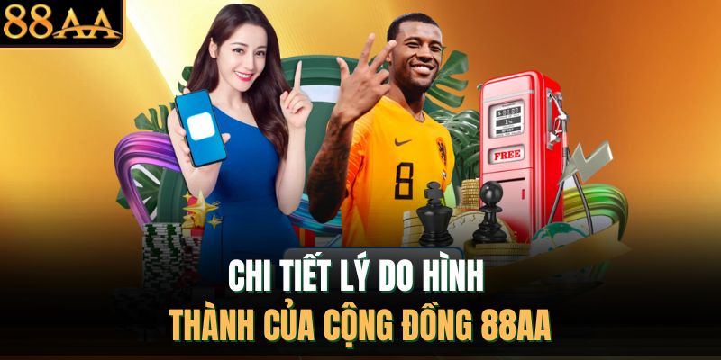 Chi tiết lý do hình thành của cộng đồng 88AA