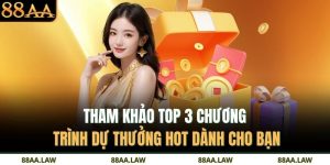 Tham khảo top 3 chương trình dự thưởng hot dành cho bạn